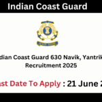 The Indian Coast Guard 630 Navik, Yantrik Posts Recruitment 2025